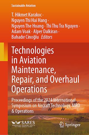 Téléchargez le livre :  Technologies in Aviation Maintenance, Repair, and Overhaul Operations