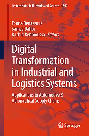 Téléchargez le livre :  Digital Transformation in Industrial and Logistics Systems