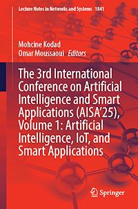 Download this ebook The 3rd International Conference on Artificial Intelligence and Smart Applications (AISA'25), Volume 1: Artificial Intelligence, IoT, and Smart Applications