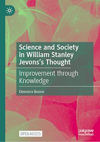 Download this ebook Science and Society in William Stanley Jevons's Thought