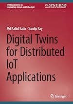 Télécharger le livre :  Digital Twins for Distributed IoT Applications