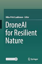 Télécharger le livre :  DroneAI for Resilient Nature