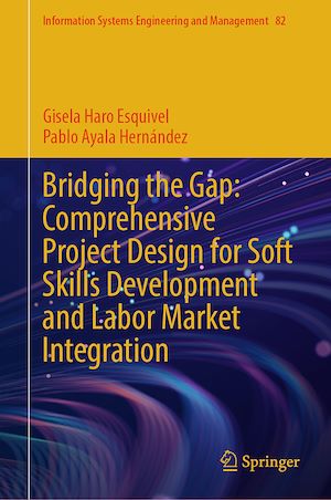 Download the eBook: Bridging the Gap: Comprehensive Project Design for Soft Skills Development and Labor Market Integration