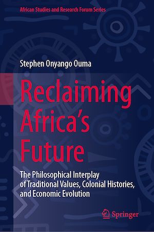 Téléchargez le livre :  Reclaiming Africa's Future
