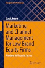 Télécharger le livre :  Marketing and Channel Management for Low Brand Equity Firms