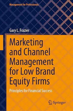 Download the eBook: Marketing and Channel Management for Low Brand Equity Firms