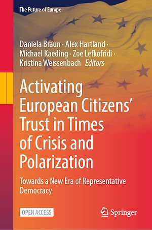 Téléchargez le livre :  Activating European Citizens' Trust in Times of Crisis and Polarization