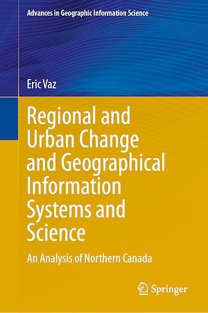 Download the eBook: Regional and Urban Change and Geographical Information Systems and Science