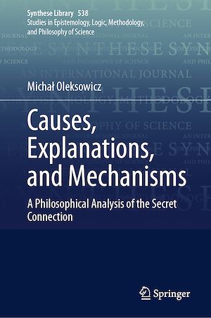 Téléchargez le livre :  Causes, Explanations, and Mechanisms