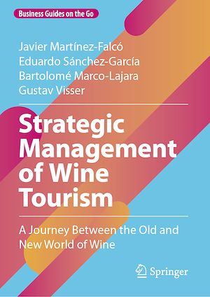 Download the eBook: Strategic Management of Wine Tourism