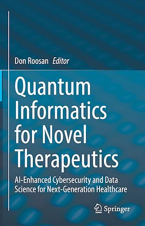 Download the eBook: Quantum Informatics for Novel Therapeutics