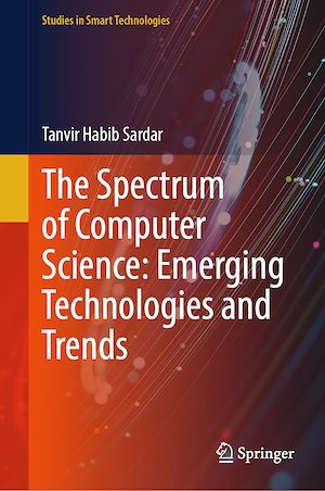 Téléchargez le livre :  The Spectrum of Computer Science: Emerging Technologies and Trends