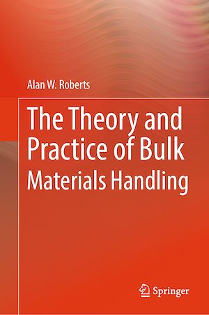 Téléchargez le livre :  The Theory and Practice of Bulk Materials Handling