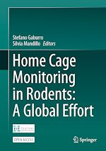Download this eBook Home Cage Monitoring in Rodents: A Global Effort