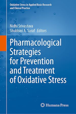 Download the eBook: Pharmacological Strategies for Prevention and Treatment of Oxidative Stress