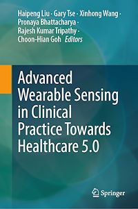 Download this ebook Advanced Wearable Sensing in Clinical Practice Towards Healthcare 5.0
