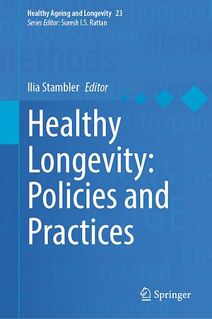 Download the eBook: Healthy Longevity: Policies and Practices