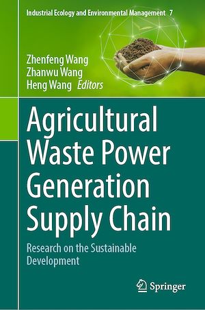 Téléchargez le livre :  Agricultural Waste Power Generation Supply Chain