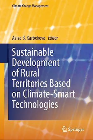 Téléchargez le livre :  Sustainable Development of Rural Territories Based on Climate-Smart Technologies