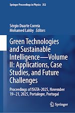 Télécharger le livre :  Green Technologies and Sustainable Intelligence—Volume II: Applications, Case Studies, and Future Challenges