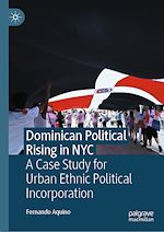 Télécharger le livre :  Dominican Political Rising in NYC