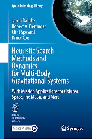Download the eBook: Heuristic Search Methods and Dynamics for Multi-Body Gravitational Systems
