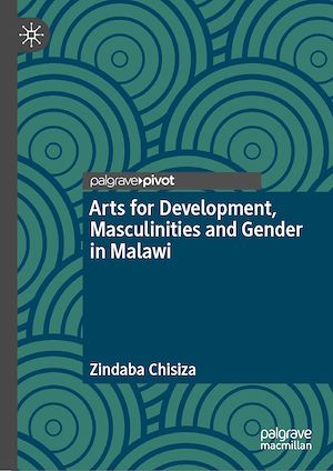 Download the eBook: Arts for Development, Masculinities and Gender in Malawi