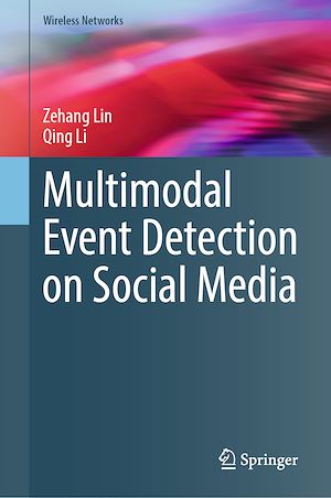 Téléchargez le livre :  Multimodal Event Detection on Social Media