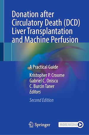 Téléchargez le livre :  Donation after Circulatory Death (DCD) Liver Transplantation and Machine Perfusion