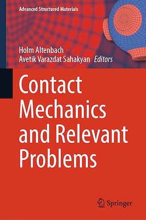 Download the eBook: Contact Mechanics and Relevant Problems