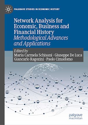 Téléchargez le livre :  Network Analysis for Economic, Business and Financial History