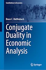 Download this eBook Conjugate Duality in Economic Analysis