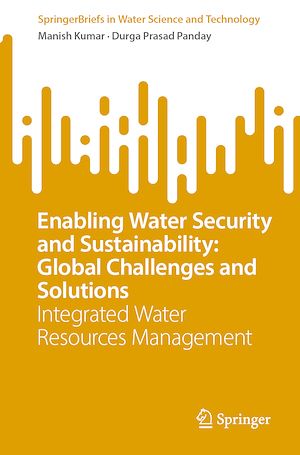 Download the eBook: Enabling Water Security and Sustainability: Global Challenges and Solutions