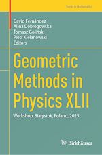 Download this eBook Geometric Methods in Physics XLII