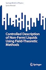 Download this eBook Controlled Description Of Non-Fermi Liquids Using Field-Theoretic Methods