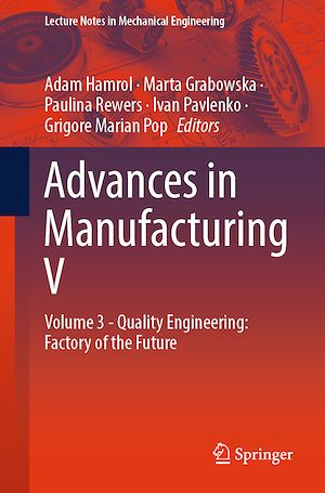 Téléchargez le livre :  Advances in Manufacturing V