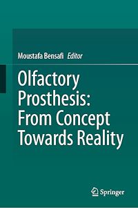 Download this ebook Olfactory Prosthesis: From Concept Towards Reality