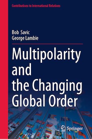 Download the eBook: Multipolarity and the Changing Global Order