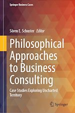 Télécharger le livre :  Philosophical Approaches to Business Consulting