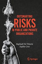 Download this eBook Outsmarting Risks in Public and Private Organizations