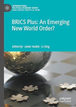 Download the eBook: BRICS Plus: An Emerging New World Order?