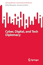 Download this eBook Cyber, Digital, and Tech Diplomacy