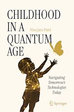 Télécharger le livre :  Childhood in a Quantum Age
