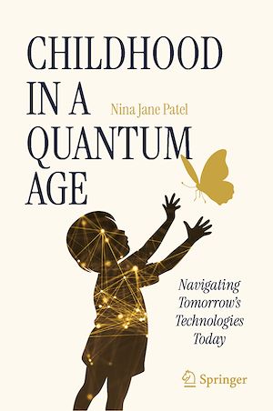 Téléchargez le livre :  Childhood in a Quantum Age