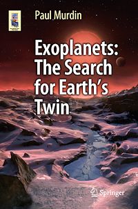 Download this ebook Exoplanets: The Search for Earth's Twin