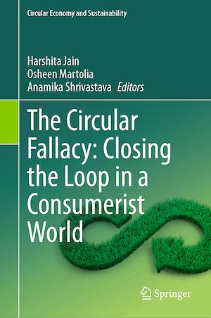 Download the eBook: The Circular Fallacy: Closing the Loop in a Consumerist World