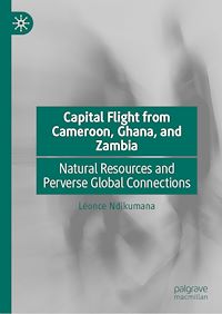 Download this ebook Capital Flight from Cameroon, Ghana, and Zambia