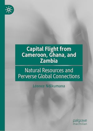 Download the eBook: Capital Flight from Cameroon, Ghana, and Zambia