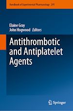 Télécharger le livre :  Antithrombotic and Antiplatelet Agents