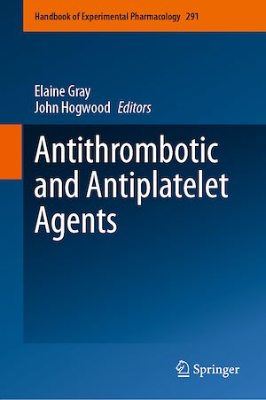 Téléchargez le livre :  Antithrombotic and Antiplatelet Agents